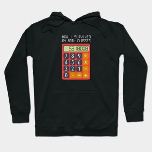 How I survived Math Class / Boobies Calculator Hoodie